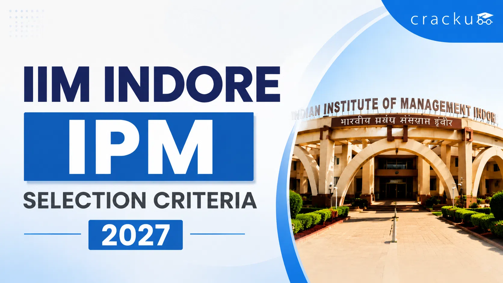 IIM Indore IPM Selection Criteria 2027, Eligibility, Cut Off, Fees image