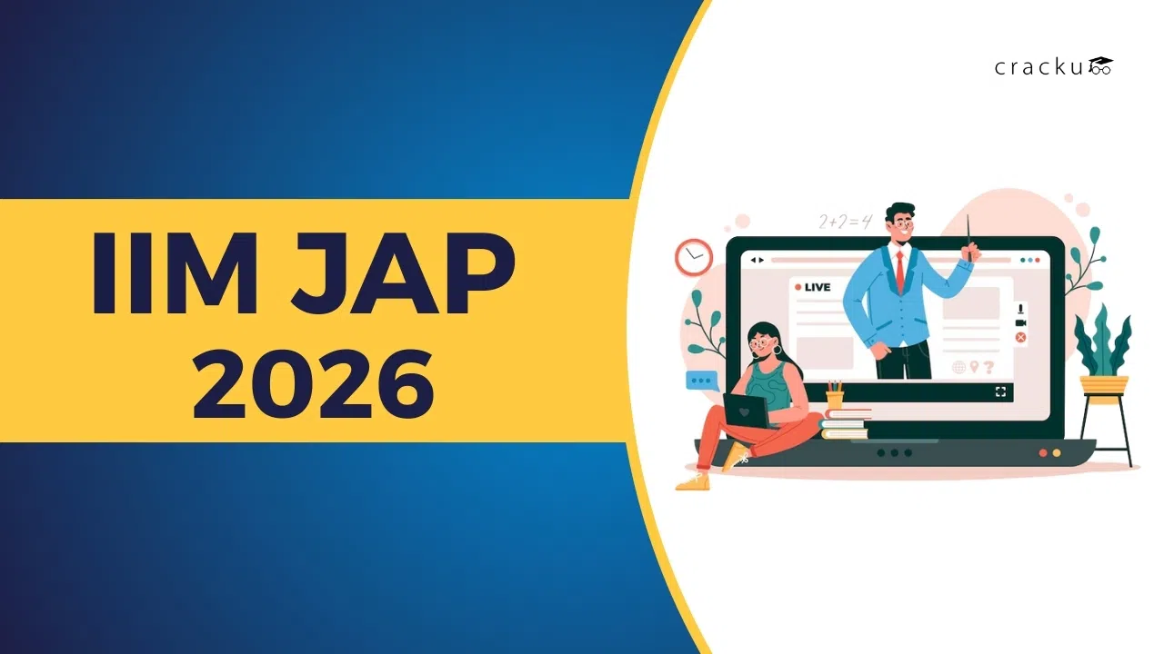 What Is IIM JAP 2026? Eligibility Criteria, Admission Process