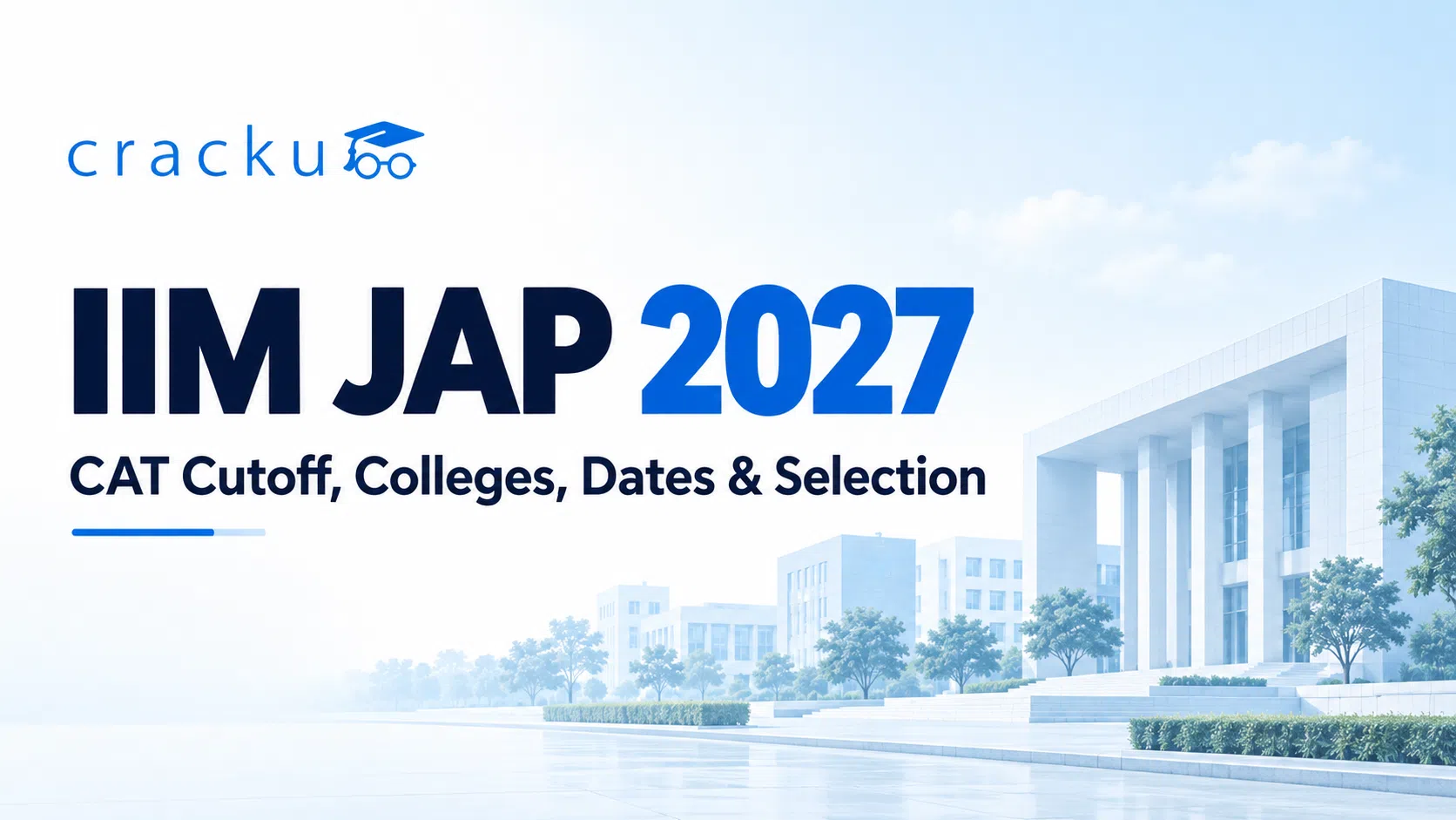 IIM JAP 2027: Dates, Cut-off, Registration, Colleges, Fees image