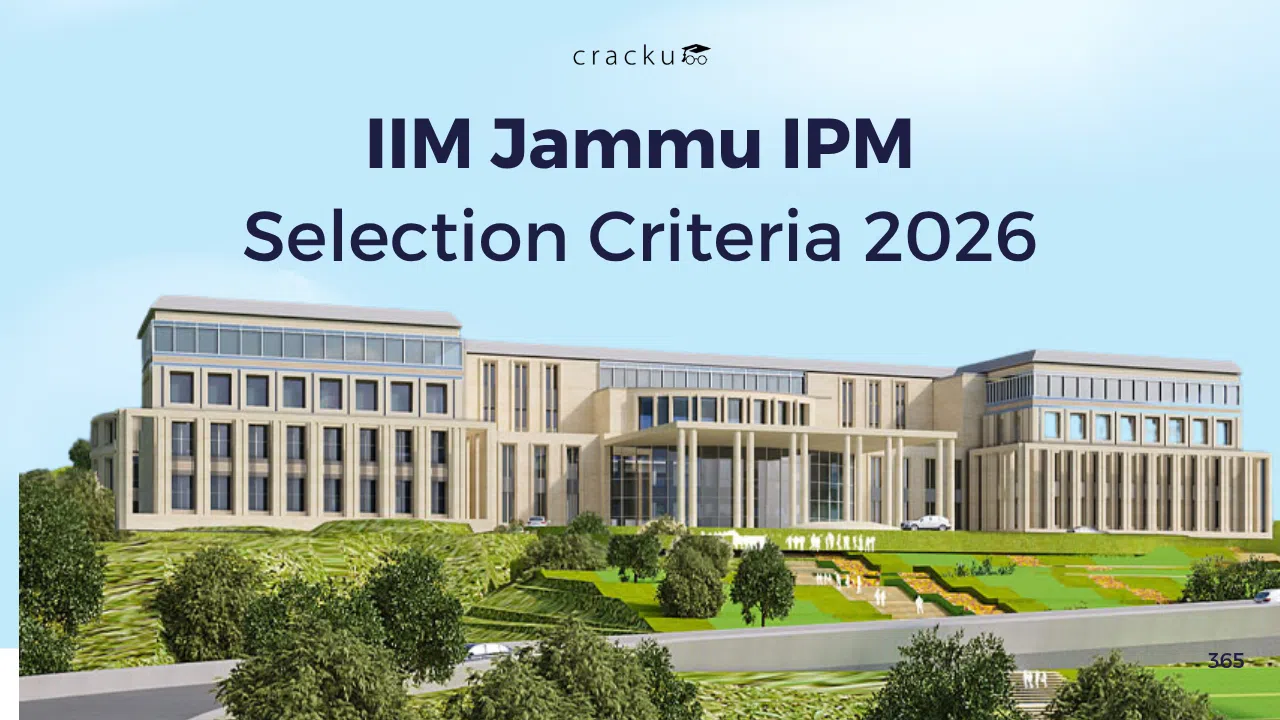 IIM Jammu IPM Selection Criteria 2026, Eligibility, Cut Offs, Fees
