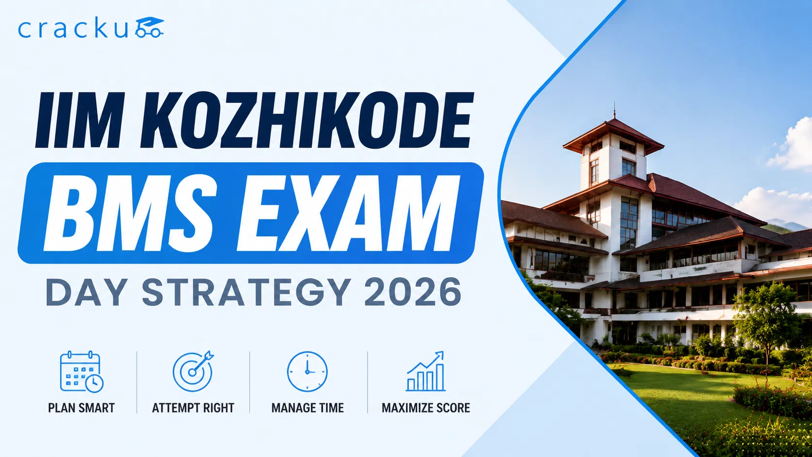 IIM Kozhikode BMS Exam Day Strategy 2026, Instructions, Tips