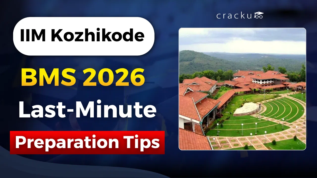 IIM Kozhikode BMS Last-Minute Preparation Tips 2026, Check Now