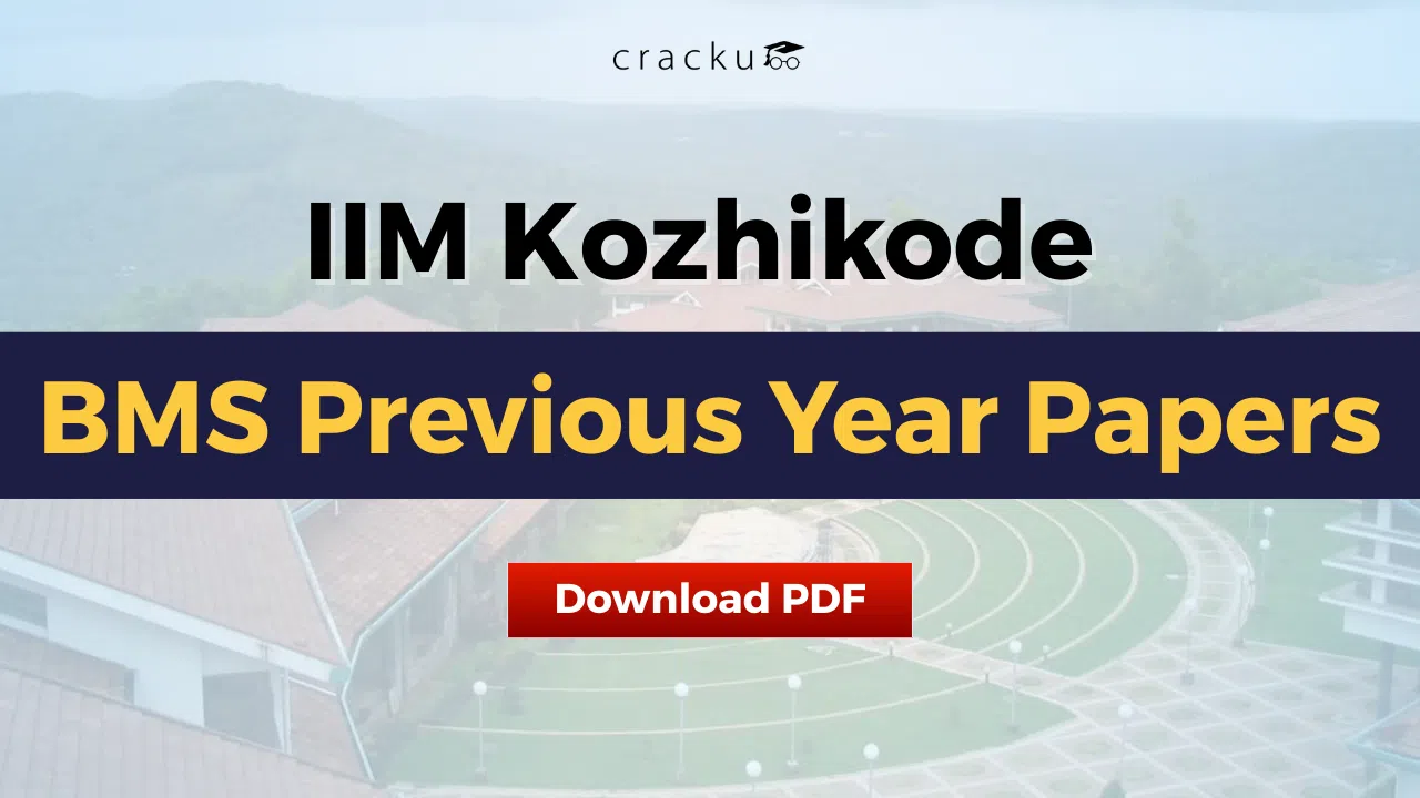 IIM Kozhikode BMS Previous Year Papers, Download PDF