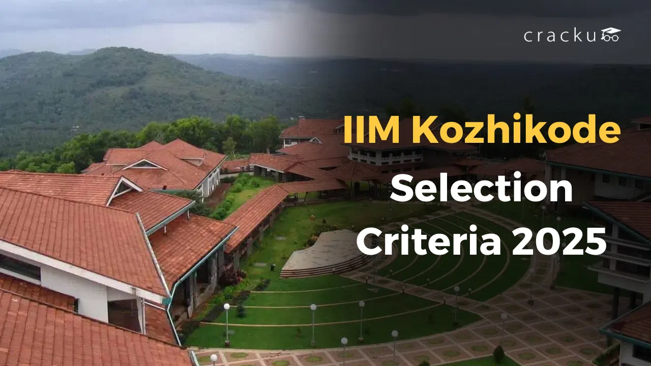 IIM Kozhikode Selection Criteria 2025 PDF, Application Process