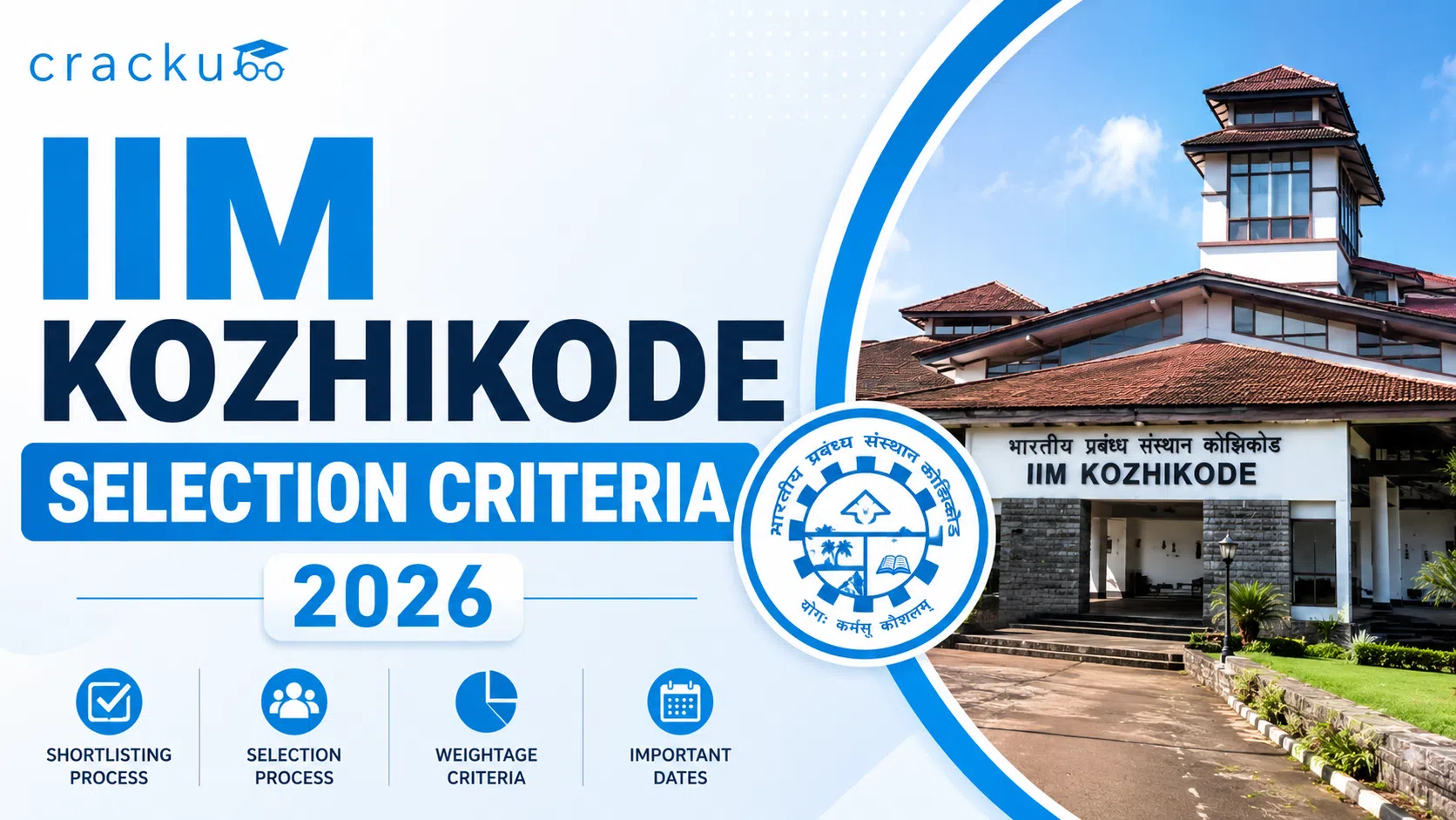 IIM Kozhikode Selection Criteria 2026, Reservation Policy, Cut off