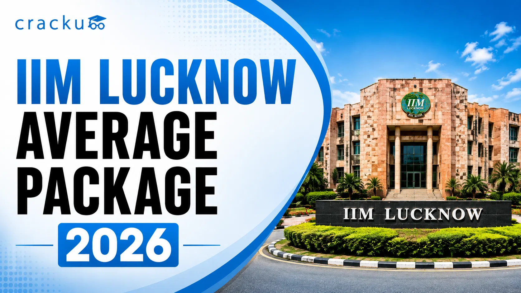 IIM Lucknow Average Package 2026, Recruiters Domain & Sector