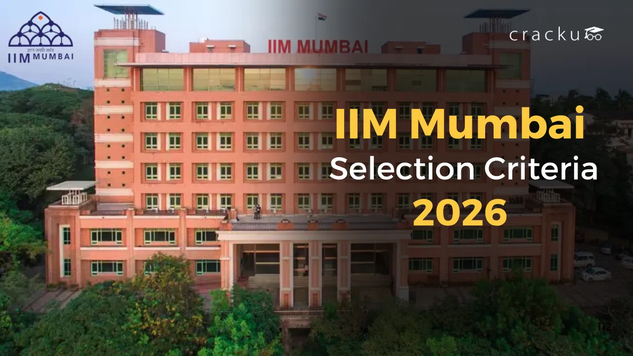 IIM Mumbai Selection Criteria 2026, Shortlisting Criteria, Cut off