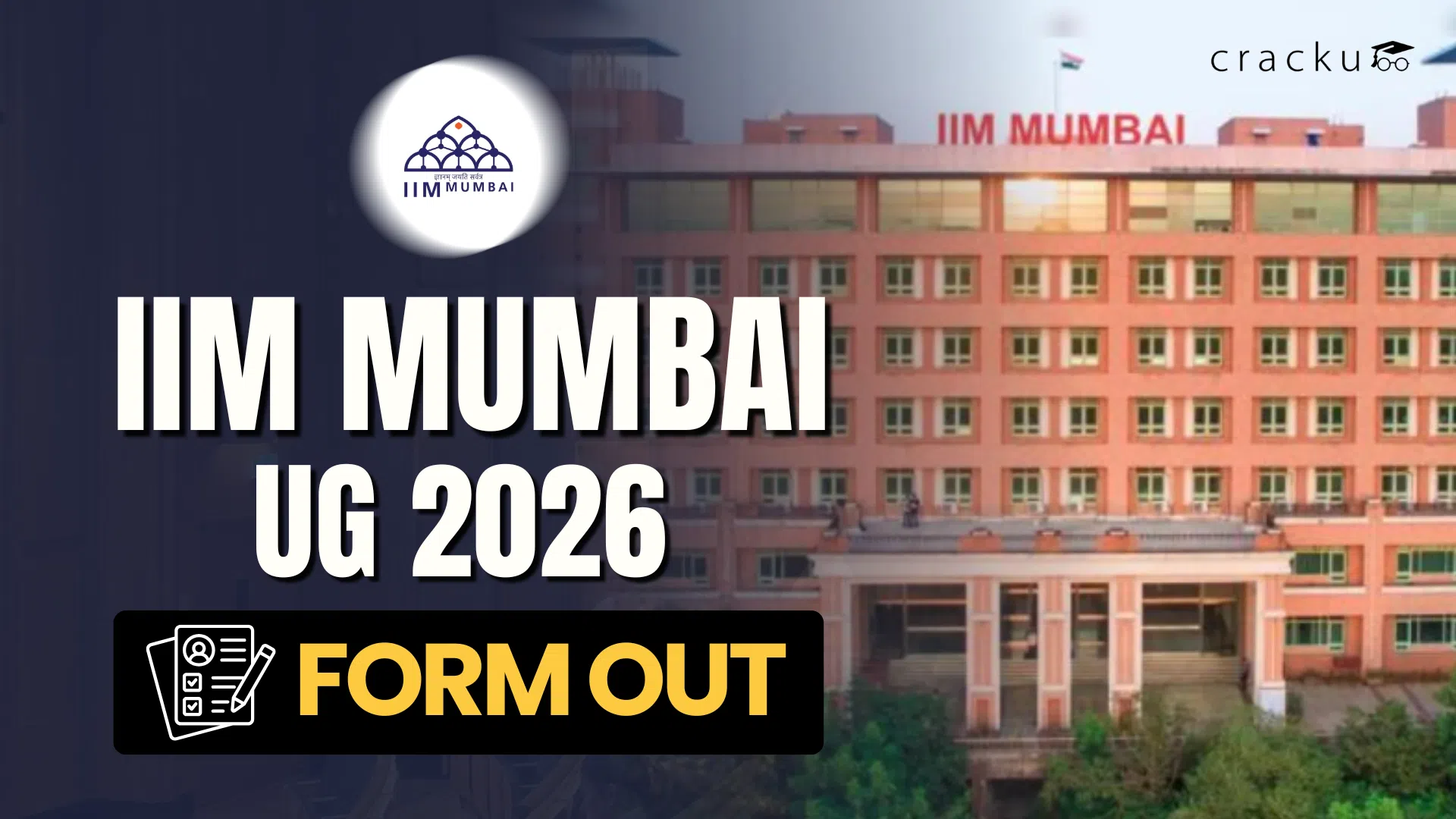 IIM Mumbai UG Form 2026 OUT, Important Dates, Documents