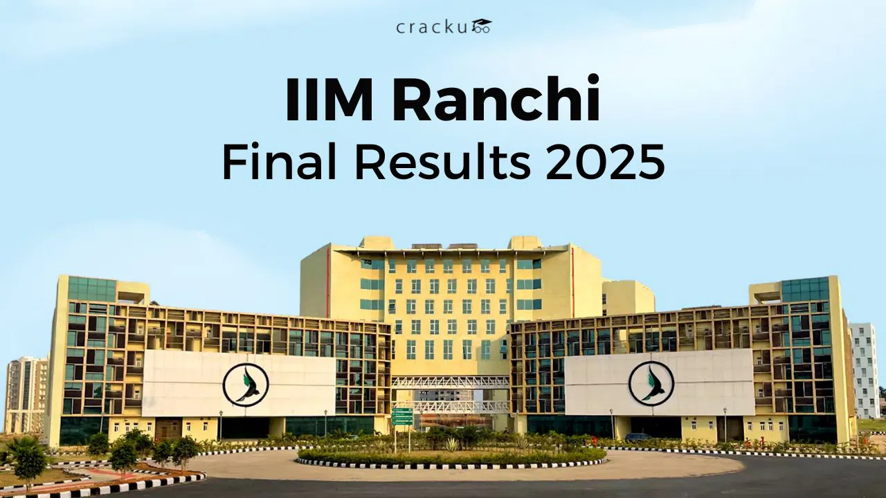 IIM Ranchi Results 2025 OUT, Merit List, Waitlist Movement