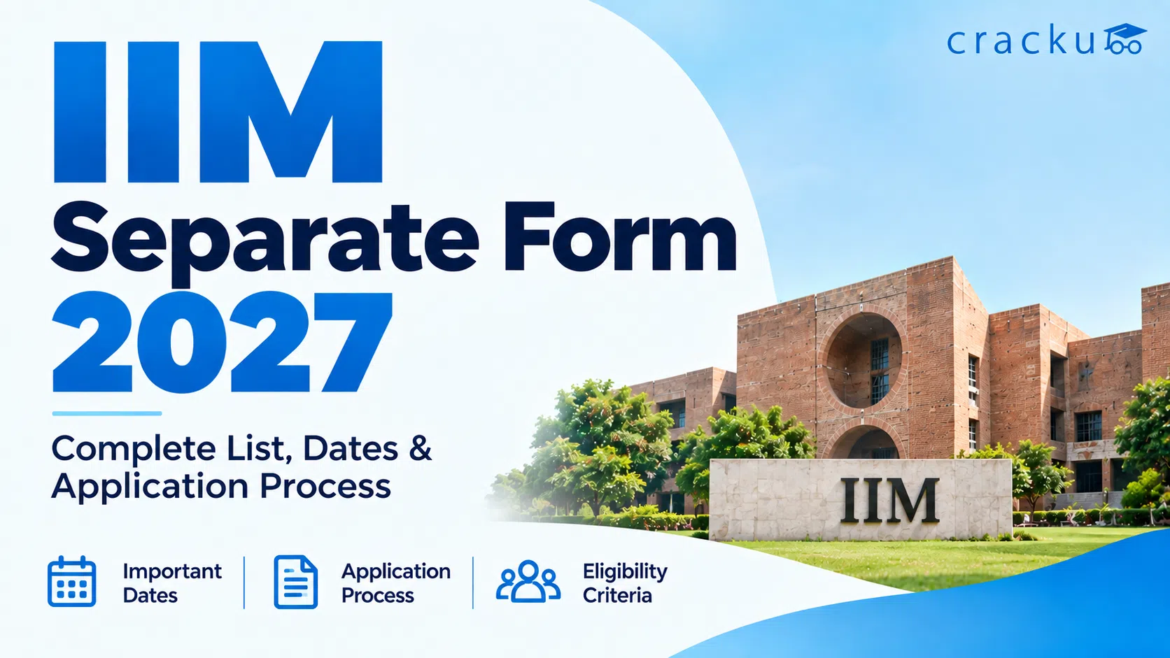 IIM Separate Form 2027: Expected Dates, Fees & Details
