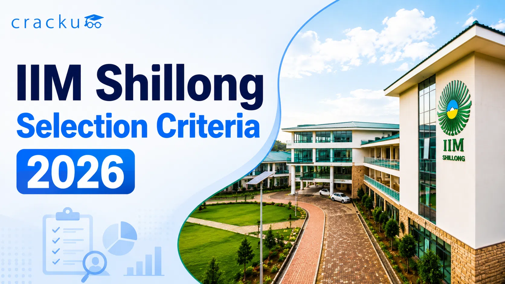 IIM Shillong Selection Criteria 2026, Cutoff, Admission Process