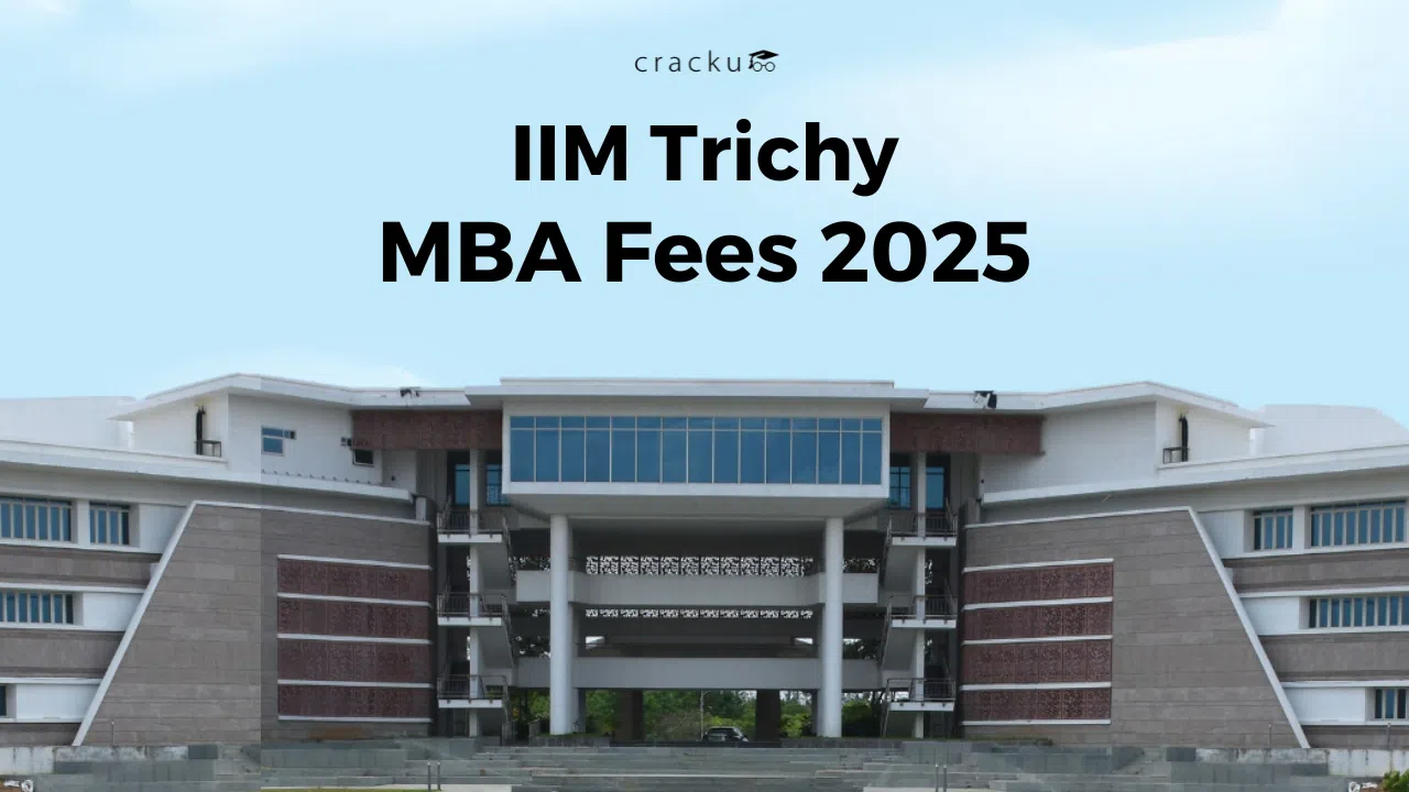 IIM Trichy MBA Fees 2025, Fee Structure, Scholarships
