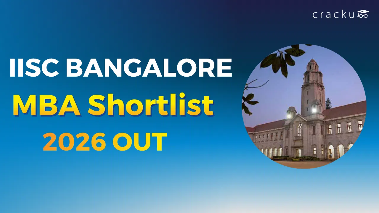 IISc Bangalore MBA Shortlist 2026 OUT, Cutoff, GD-PI Dates