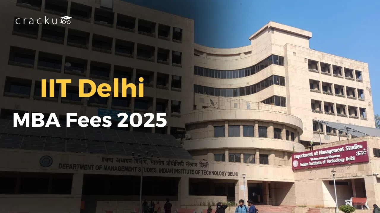 IIT Delhi MBA Fees 2025, Check Fee Structure, Scholarships