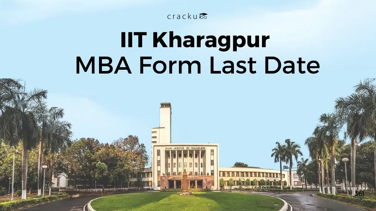 IIT Kharagpur MBA Form Last Date 2026, Process, Form Fees