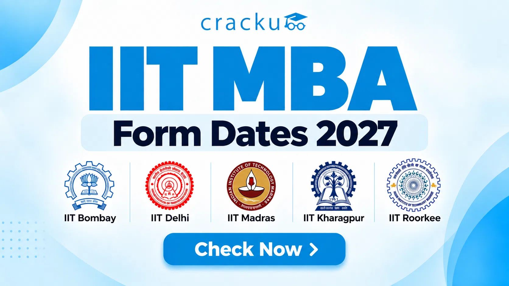 IIT MBA Form Dates 2027: Check College-Wise Deadlines