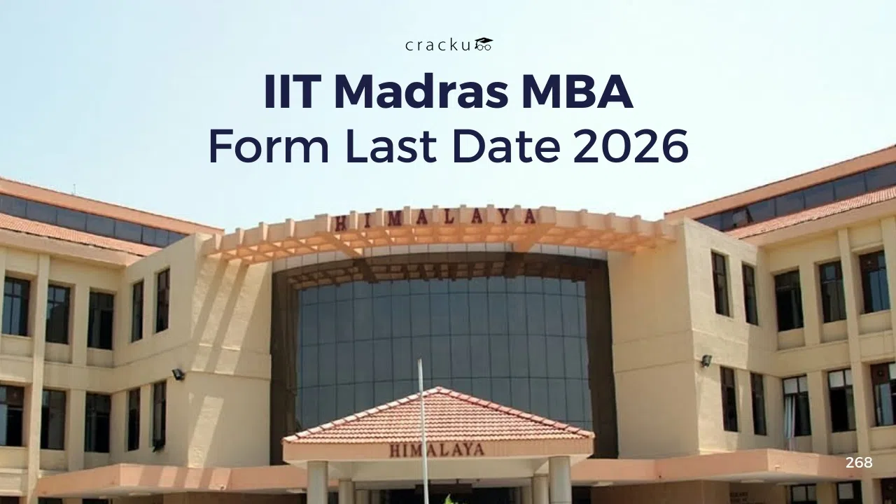 IIT Madras MBA Form Last Date 2026, Steps to Fill, Form Fees