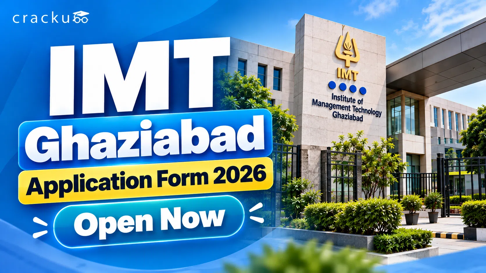 IMT Ghaziabad Application Form 2027 Out, Dates, Eligibility