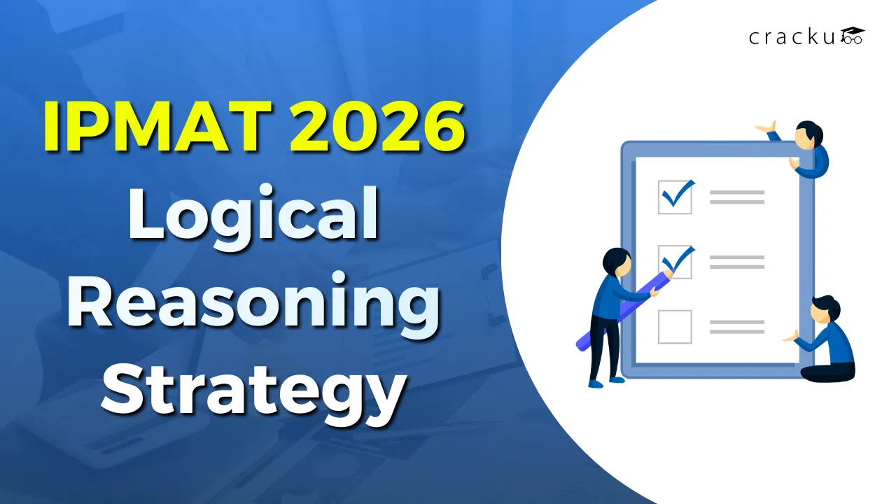 IPMAT 2026 Logical Reasoning Preparation Strategy, Topics