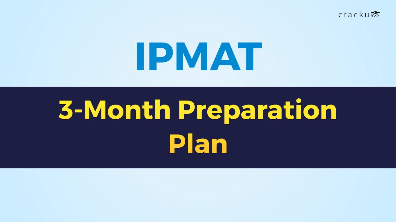 IPMAT 3-Month Preparation Plan, Section -Wise Preparation Tips image