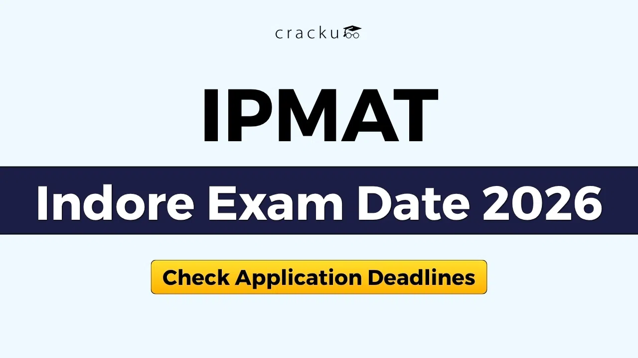 IPMAT Indore Exam Date 2026, Check Application Deadlines