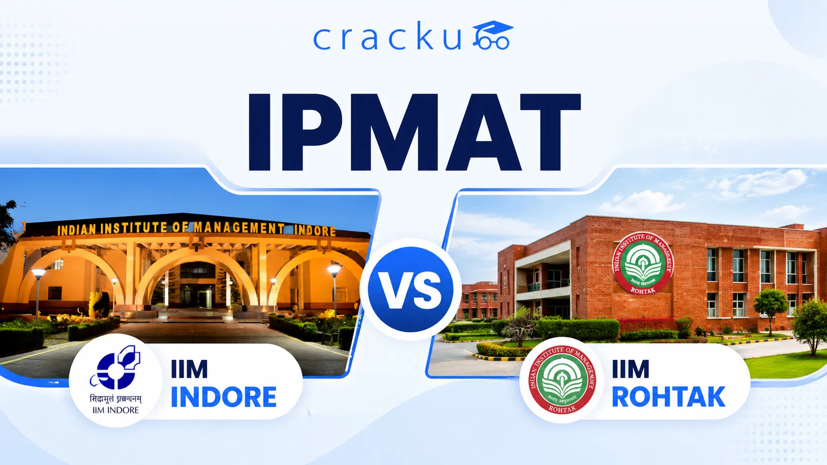 IPMAT Indore vs IPMAT Rohtak, Exam Pattern, Difficulty Level