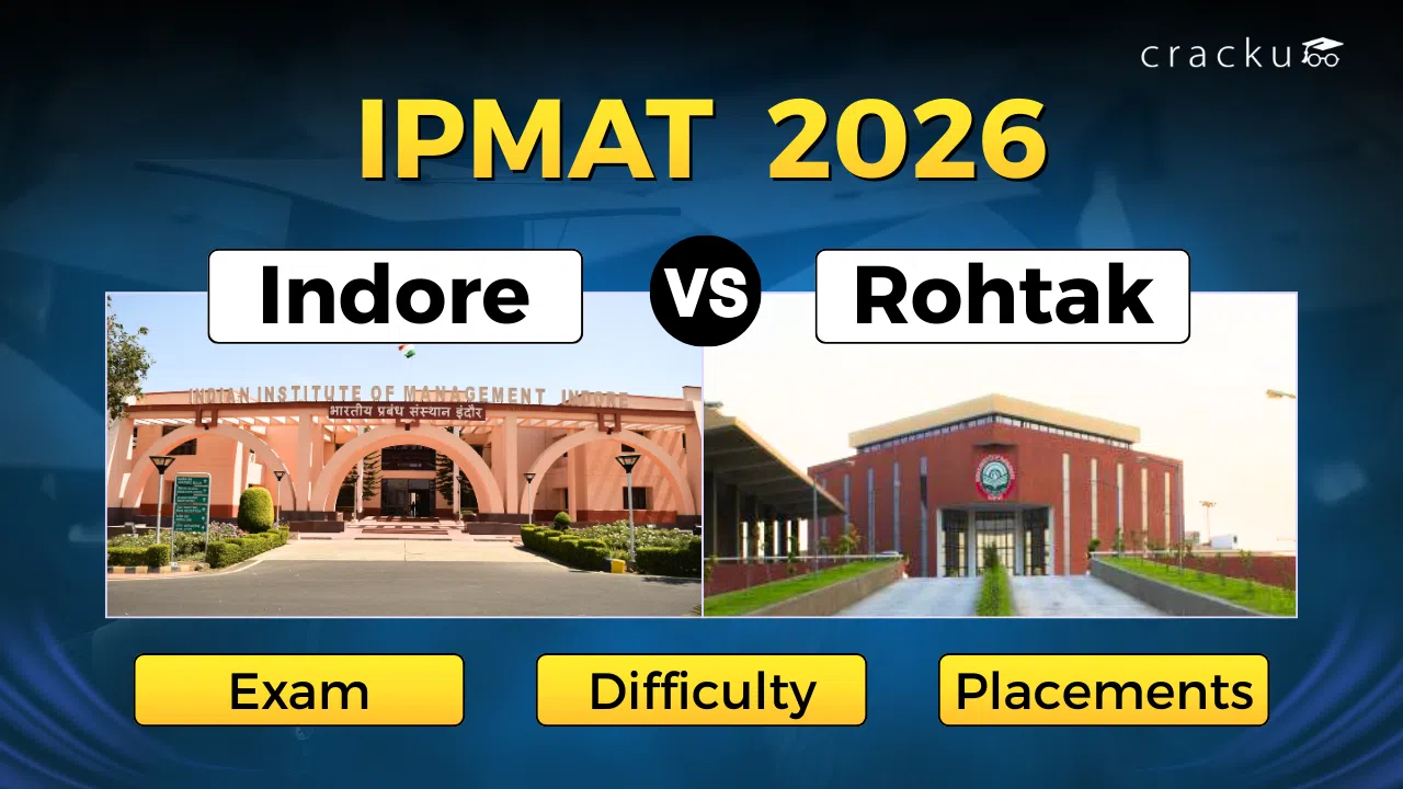 IPMAT Indore vs Rohtak 2026: Exam, Difficulty & Placements image