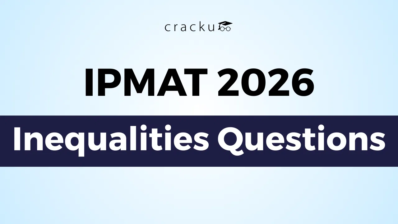 IPMAT Inequalities Questions 2026 With Solutions, Download PDF