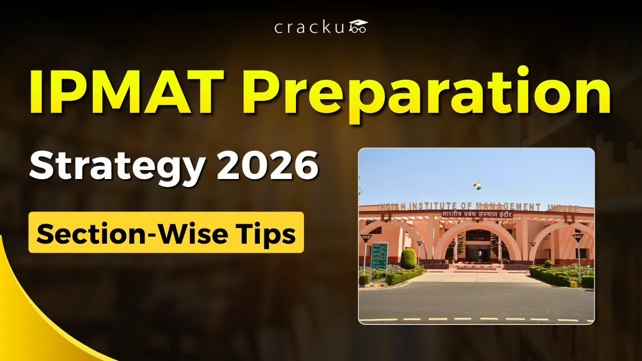 IPMAT Preparation Strategy 2026, Section-Wise Tips for Exam image