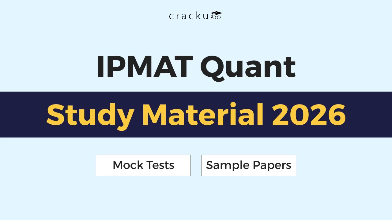 Free IPMAT Quant Study Material 2026, Mock Tests, Formulas