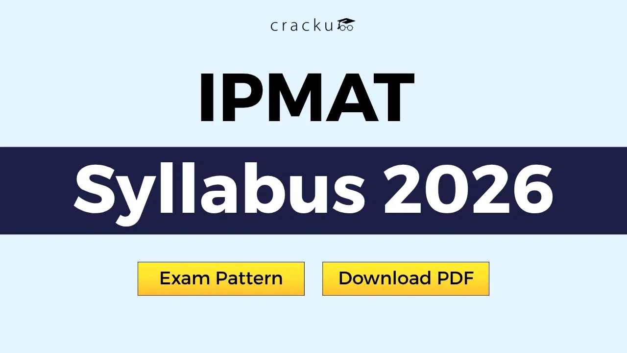 IPMAT Syllabus 2026, Exam Pattern, Download PDF