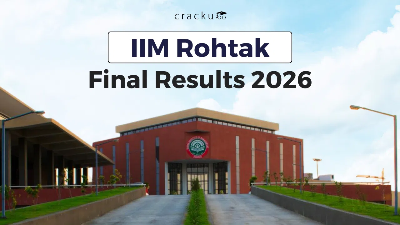 IIM Rohtak Result 2026 OUT, Merit List, Waitlist Movement