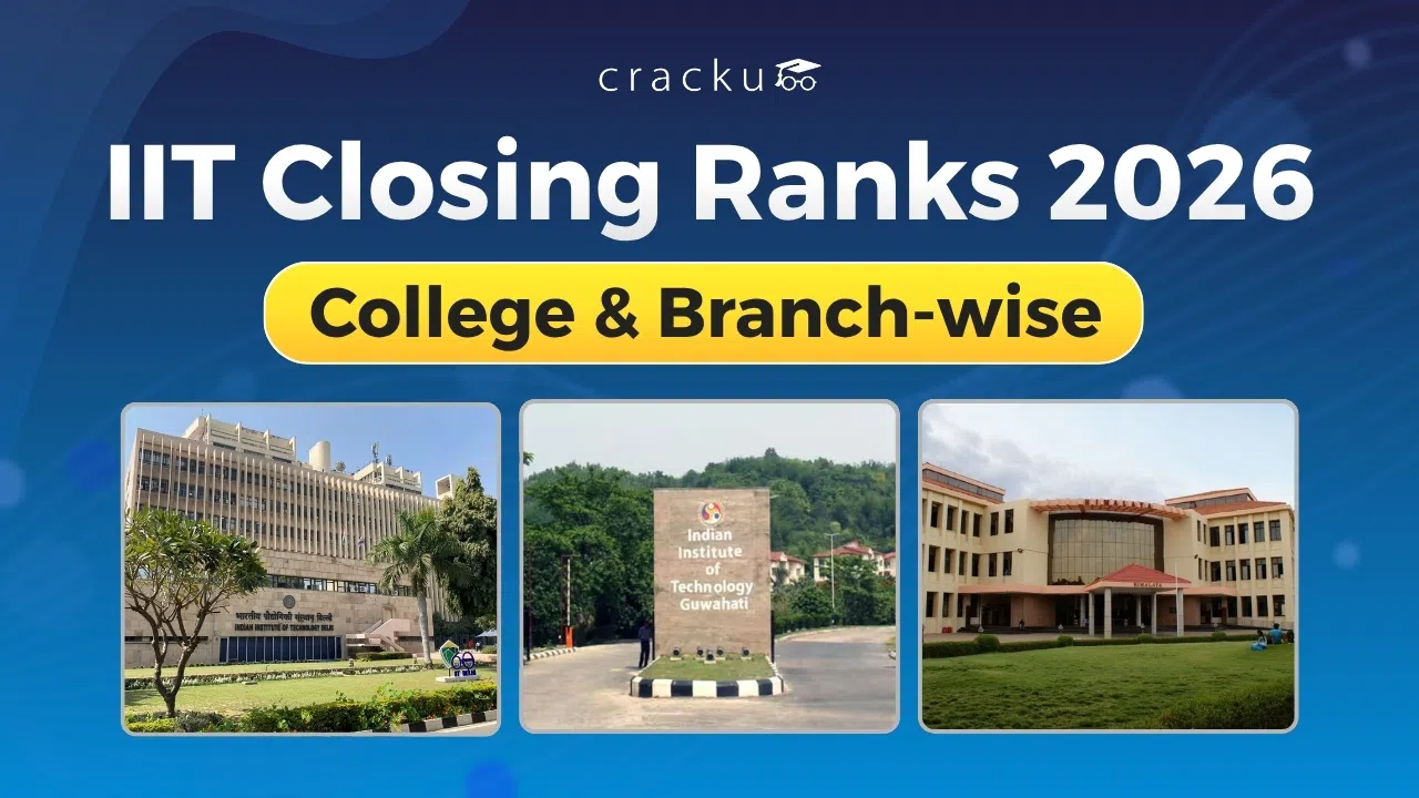 IIT Closing Ranks 2026, Check College & Branch wise Analysis
