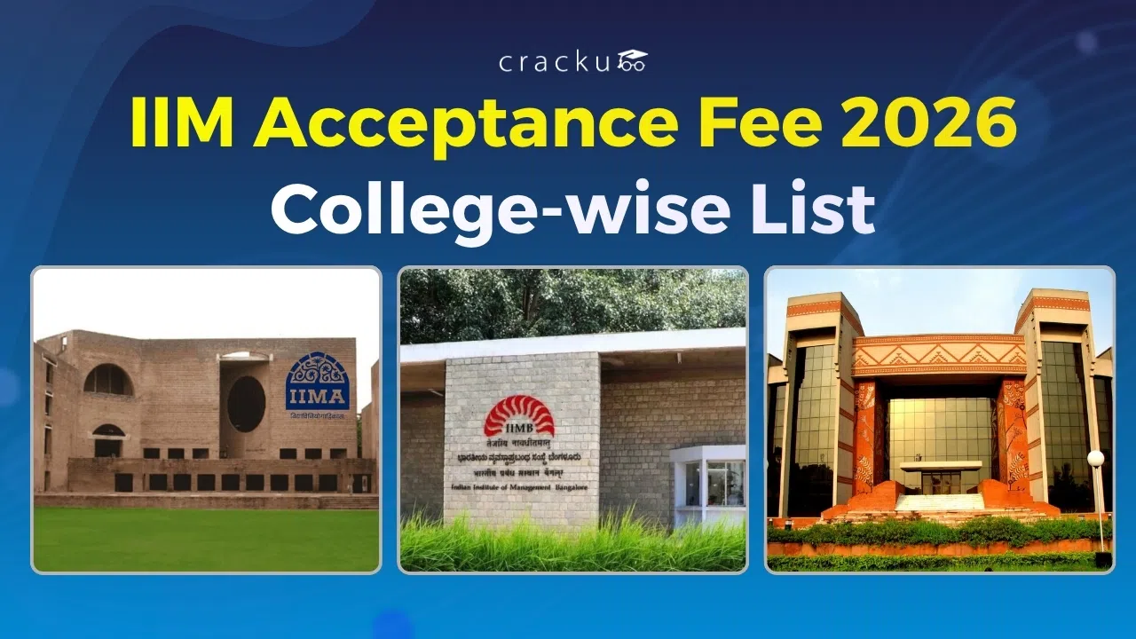 IIM Acceptance Fee 2026, College-Wise List, Steps to Pay