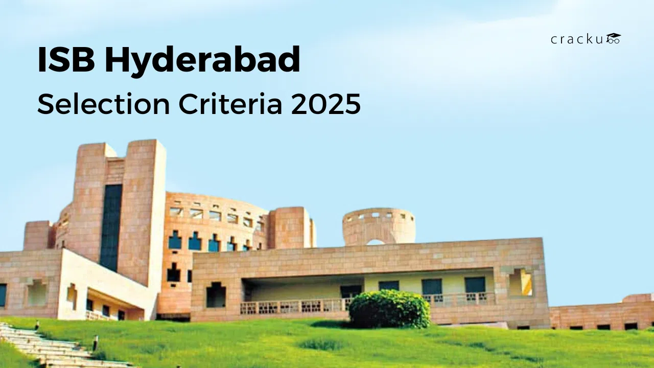 ISB Hyderabad Selection Criteria 2025, Admission Process, Cut Off image