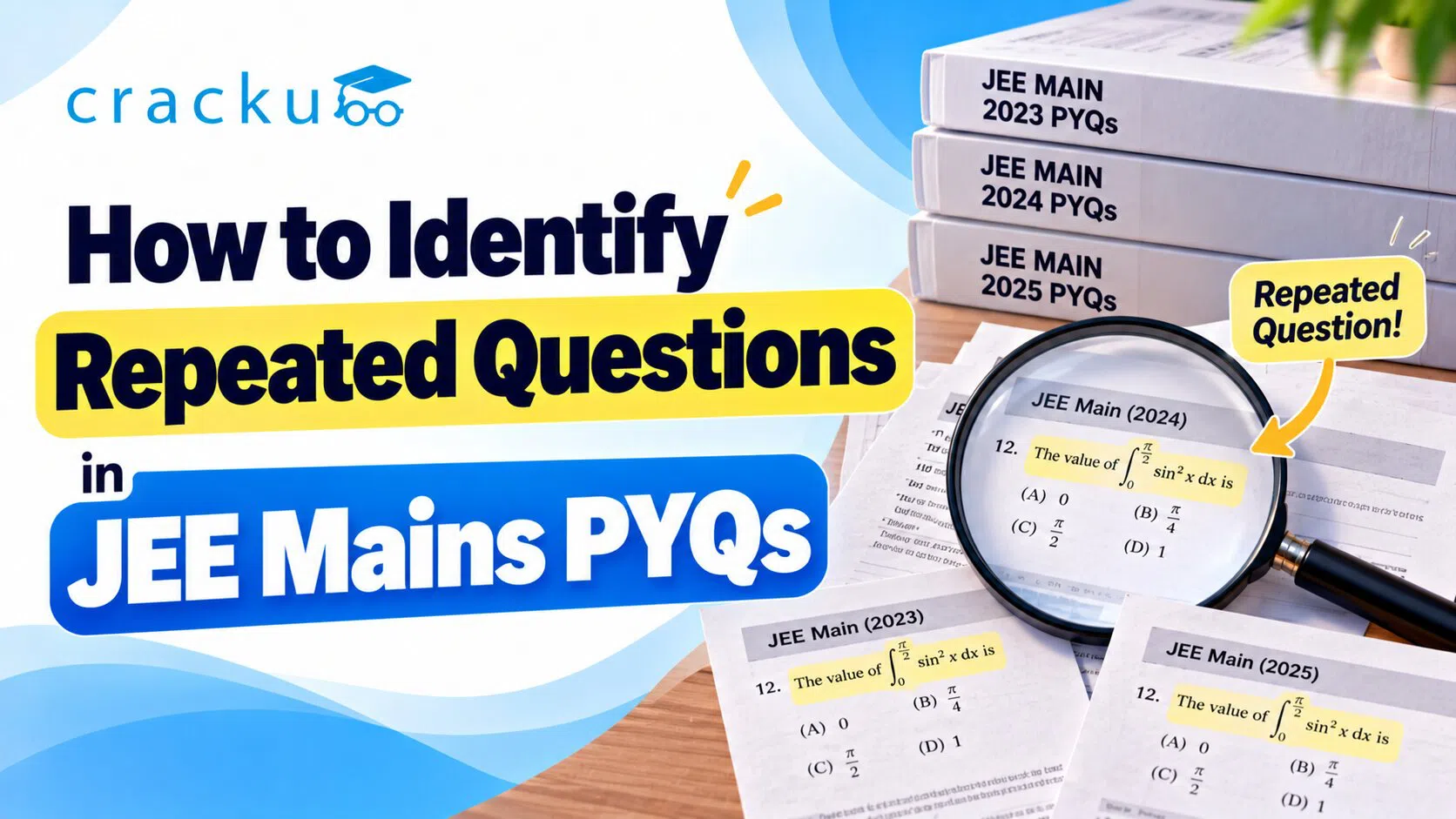 How to Identify Repeated Questions in JEE Mains PYQs
