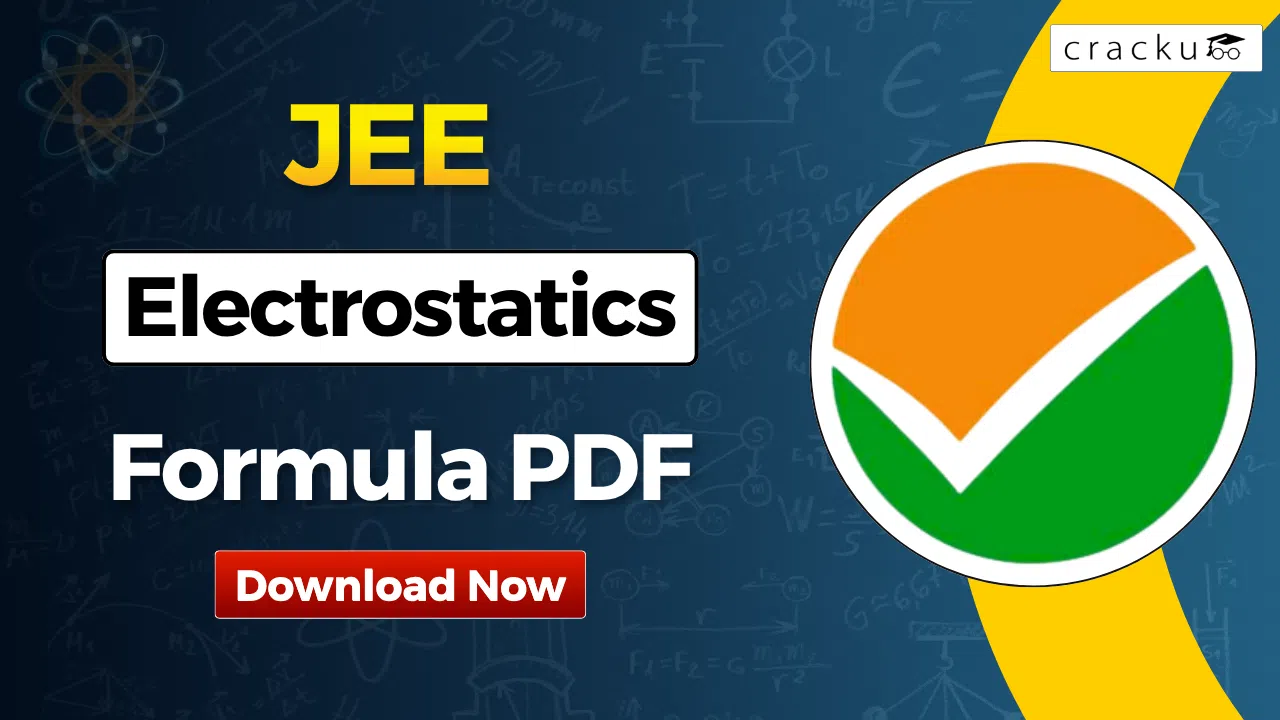 JEE Electrostatics Formula 2027, Check & Download PDF Now