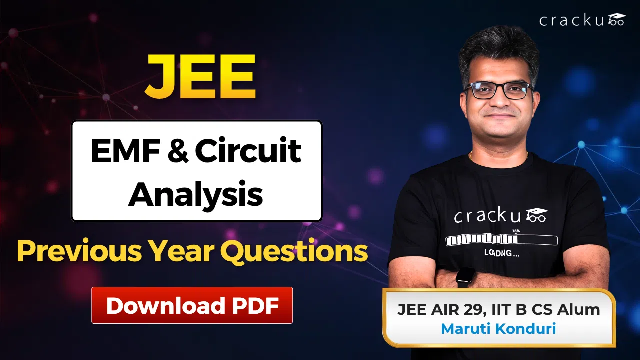 JEE EMF & Circuit Analysis PYQs with Solutions, Download PDF