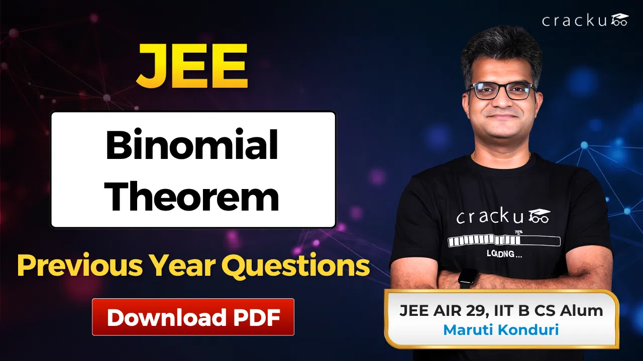 JEE Binomial Theorem PYQs with Video Solutions, Download PDF