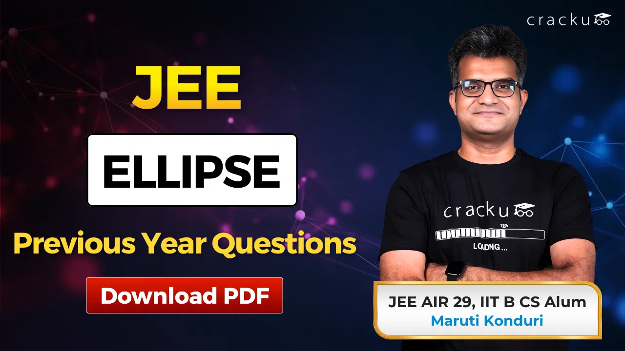 JEE Ellipse PYQs with Video Solutions, Download PDF image