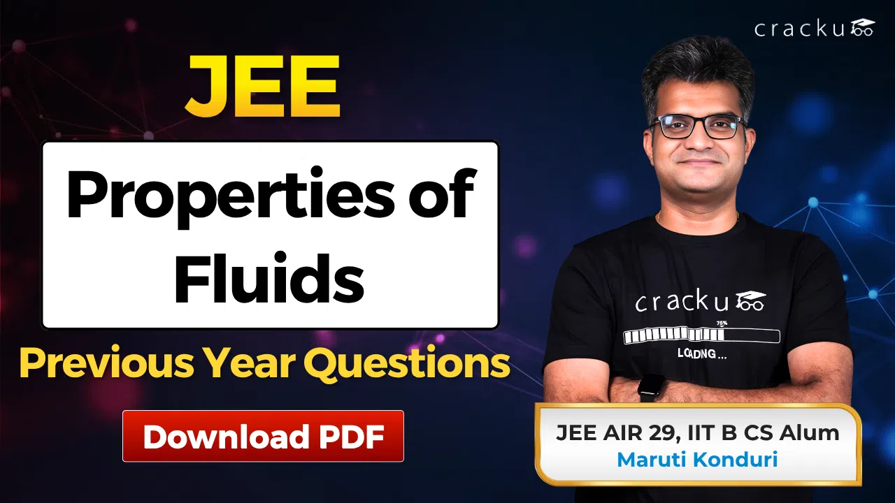 JEE Properties of Fluids PYQs with Video Solutions PDF