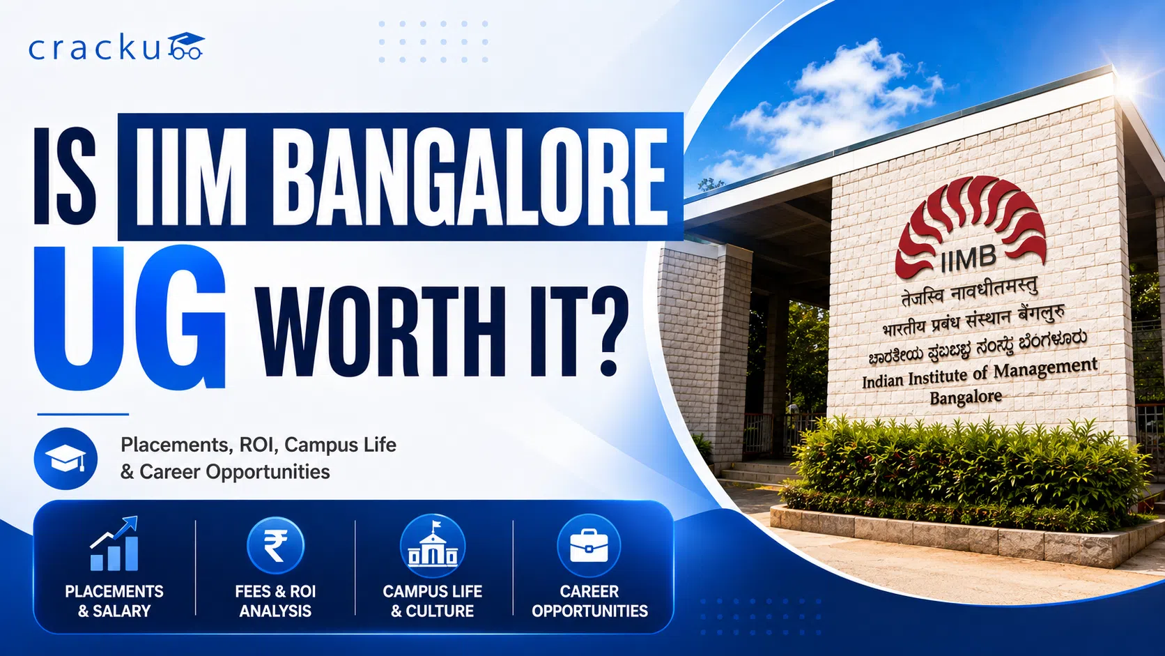 Is IIM Bangalore UG Worth it, Career Options, Placements, Fees image