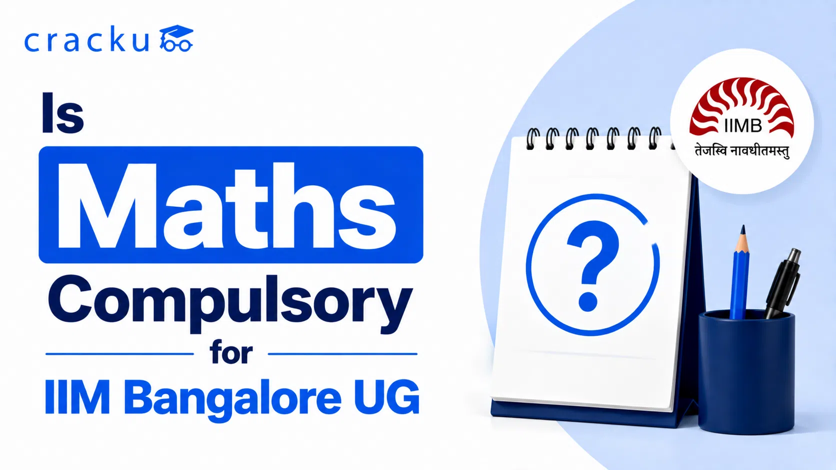 Is Maths Compulsory for IIM Bangalore UG, Check Now