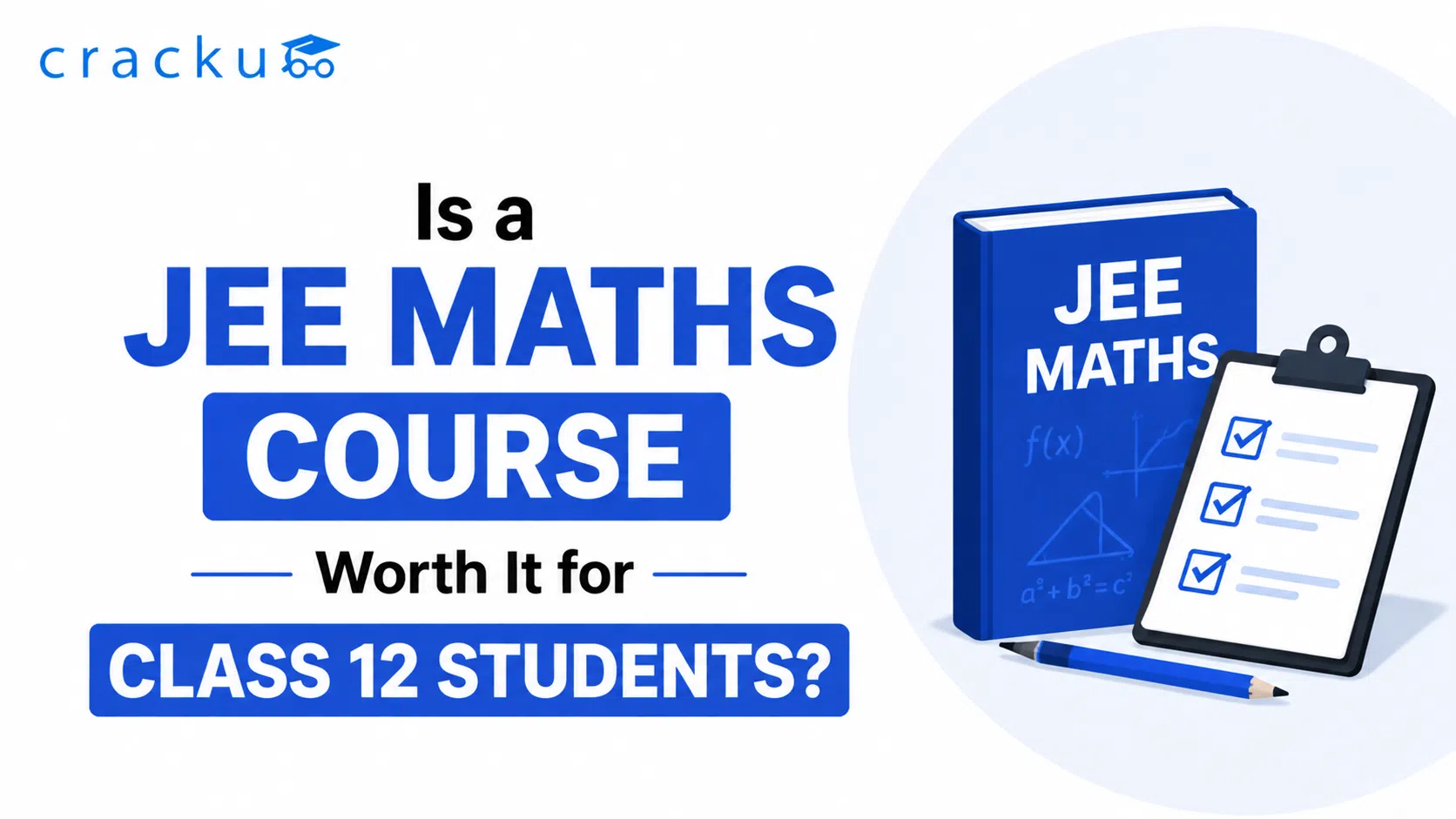 Is a JEE Maths Course Worth It for Class 12 Students?