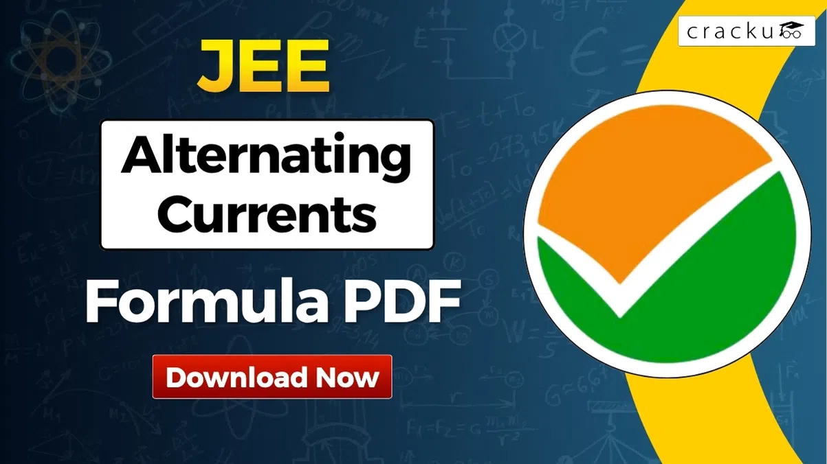 Alternating Currents Formulas for JEE 2027, Download PDF