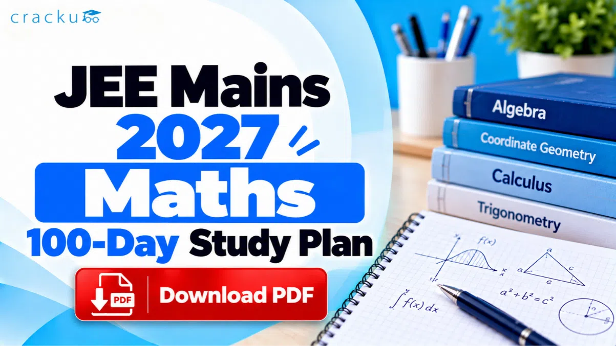 JEE Mains 2027 Maths 100-Day Study Plan: Download PDF image