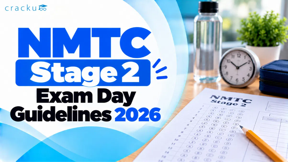 NMTC Stage 2 Exam Day Guidelines 2026: Exam Centre & Timings
