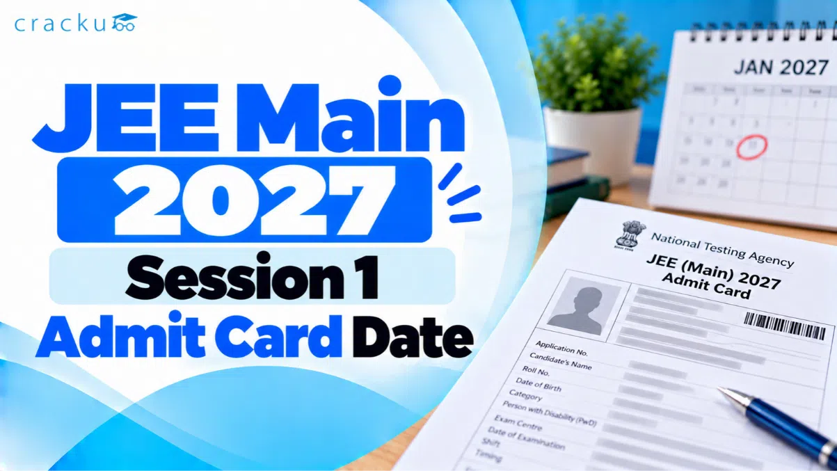 JEE Main 2027 Session 1 Admit Card Date and Download Steps