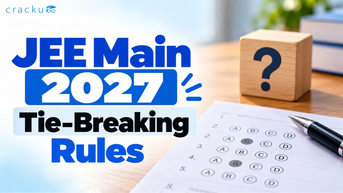 JEE Main 2027 Tie-Breaking Rules: How NTA Decides Ranks