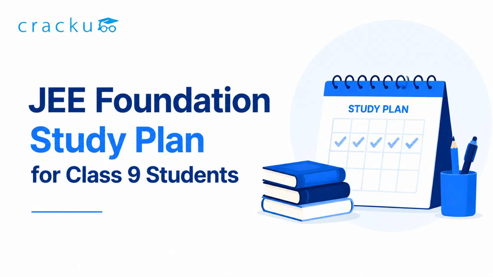 Best JEE Foundation Study Plan for Class 9 Students image